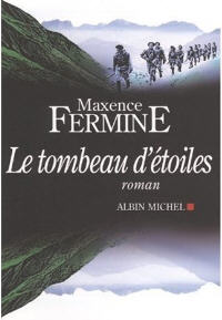 29 Le tombeau d'étoiles Maxence Fermine