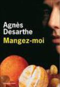 37 Mangez-moi Agnès Desarthe