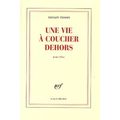 57 Une vie à coucher dehors Sylvain Tesson