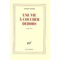 57 Une vie à coucher dehors Sylvain Tesson