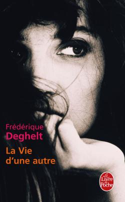 65 La vie d'une autre Frédérique Deghelt