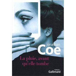 82 La pluie avant qu'elle tombe Jonathan Coe